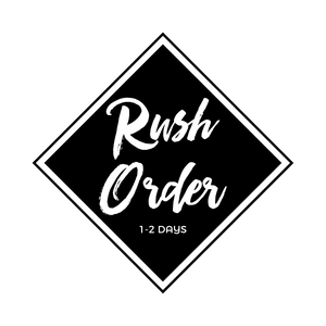 Rush Order 1-2 Days